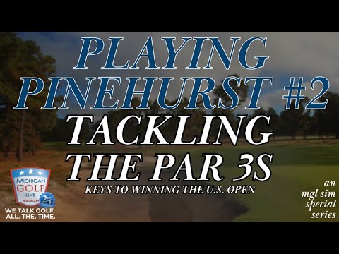 Pinehurst No. 2 - Playing The Par 3s