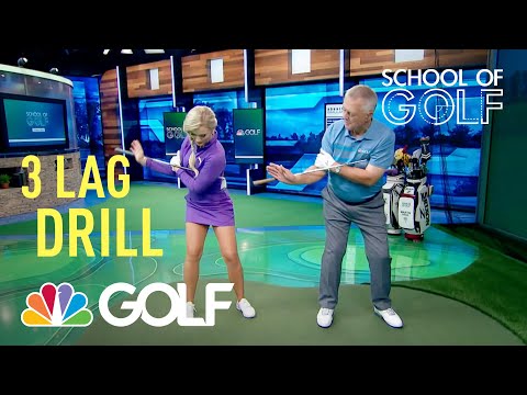 School of Golf: 3 Drills to Create Lag in Golf Swing | Golf Channel