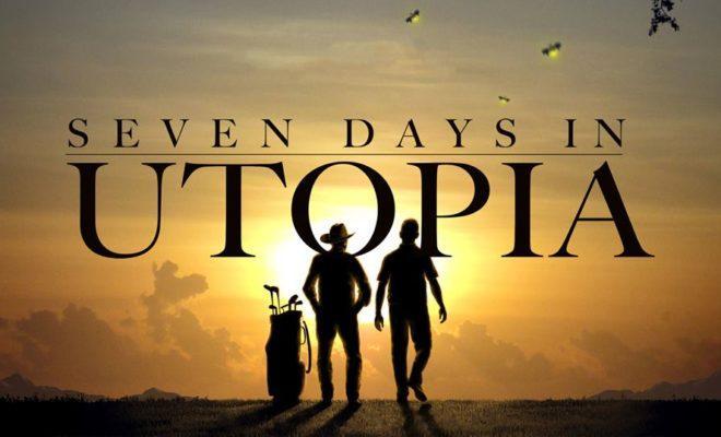 Seven Days in Utopia